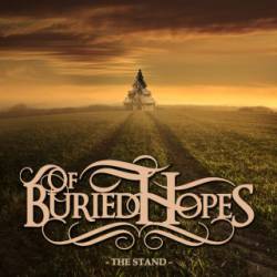 Of Buried Hopes : The Stand Of Buried Hopes : The Stand